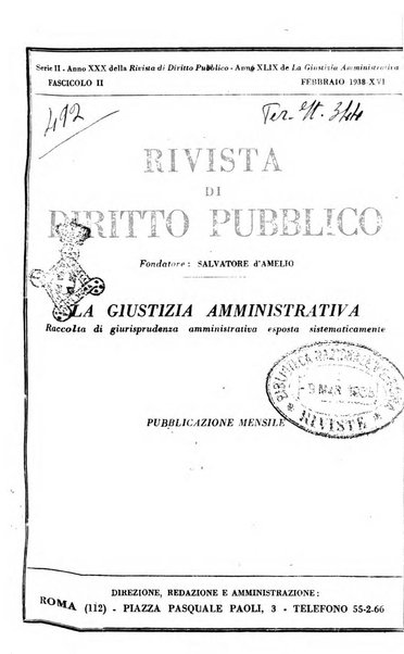 Rivista di diritto pubblico e della pubblica amministrazione in Italia. La giustizia amministrativa raccolta completa di giurisprudenza amministrativa esposta sistematicamente