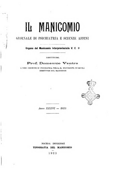 Il manicomio archivio di psichiatria e scienze affini