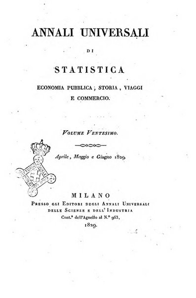 Annali universali di statistica, economia pubblica, storia, viaggi e commercio