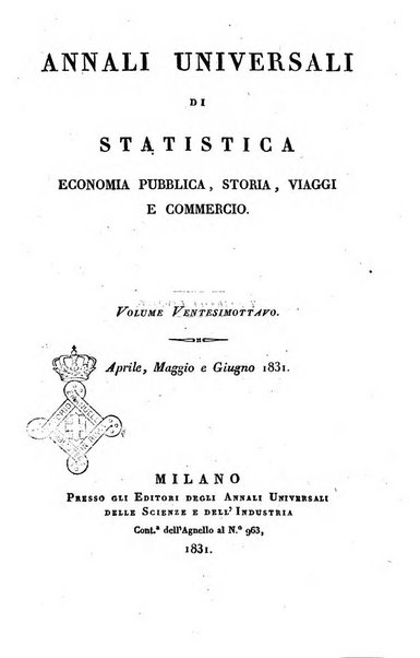 Annali universali di statistica, economia pubblica, storia, viaggi e commercio