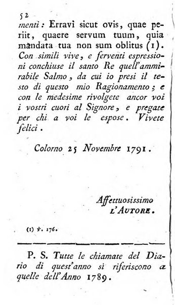 Diario di Colorno per l'anno 1777.[-1802.] nel quale trovansi segnate tutte le funzioni ecclesiastiche e tutte le indulgenze, oltre alla dichiarazione di varie cose necessarie, dilettevoli ed utili agli abitanti di Colorno a cui comodo, e uantaggio principalmente è stato composto