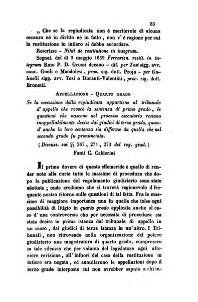 Giornale del Foro in cui si raccolgono le più importanti regiudicate dei supremi tribunali di Roma e dello Stato pontificio in materia civile