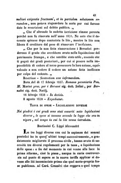 Giornale del Foro in cui si raccolgono le più importanti regiudicate dei supremi tribunali di Roma e dello Stato pontificio in materia civile