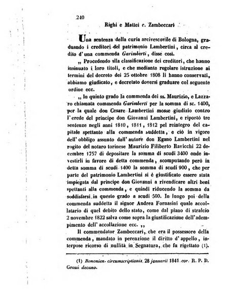 Giornale del Foro in cui si raccolgono le più importanti regiudicate dei supremi tribunali di Roma e dello Stato pontificio in materia civile