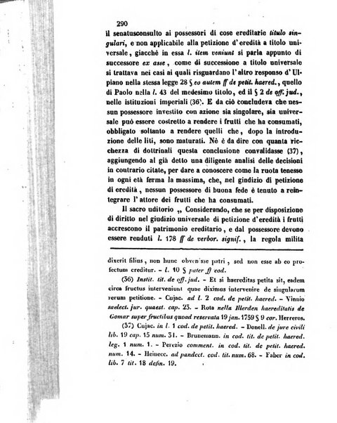 Giornale del Foro in cui si raccolgono le più importanti regiudicate dei supremi tribunali di Roma e dello Stato pontificio in materia civile