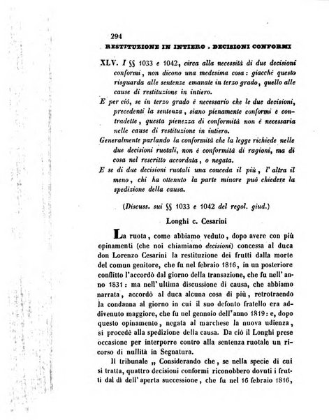 Giornale del Foro in cui si raccolgono le più importanti regiudicate dei supremi tribunali di Roma e dello Stato pontificio in materia civile