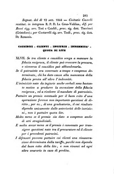 Giornale del Foro in cui si raccolgono le più importanti regiudicate dei supremi tribunali di Roma e dello Stato pontificio in materia civile