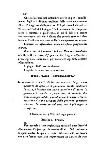 Giornale del Foro in cui si raccolgono le più importanti regiudicate dei supremi tribunali di Roma e dello Stato pontificio in materia civile