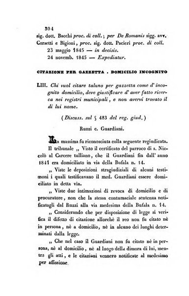 Giornale del Foro in cui si raccolgono le più importanti regiudicate dei supremi tribunali di Roma e dello Stato pontificio in materia civile