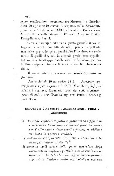 Giornale del Foro in cui si raccolgono le più importanti regiudicate dei supremi tribunali di Roma e dello Stato pontificio in materia civile