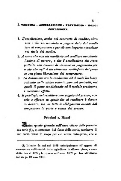 Giornale del Foro in cui si raccolgono le più importanti regiudicate dei supremi tribunali di Roma e dello Stato pontificio in materia civile