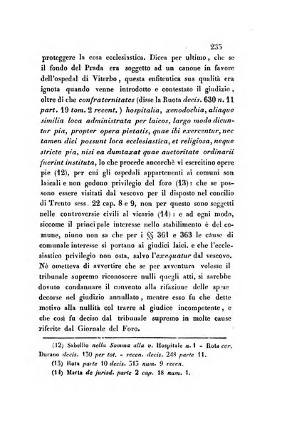 Giornale del Foro in cui si raccolgono le più importanti regiudicate dei supremi tribunali di Roma e dello Stato pontificio in materia civile