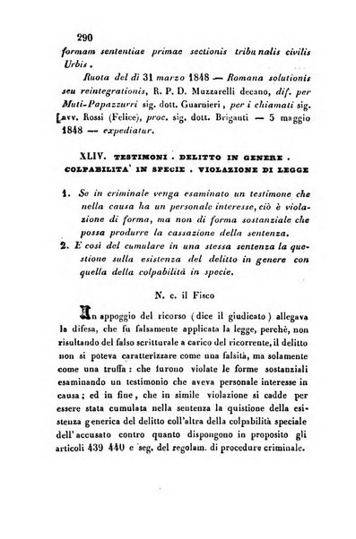 Giornale del Foro in cui si raccolgono le più importanti regiudicate dei supremi tribunali di Roma e dello Stato pontificio in materia civile