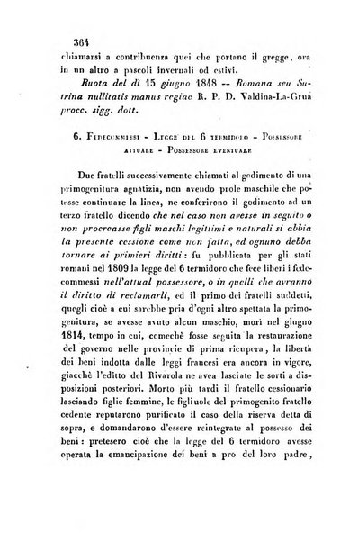 Giornale del Foro in cui si raccolgono le più importanti regiudicate dei supremi tribunali di Roma e dello Stato pontificio in materia civile