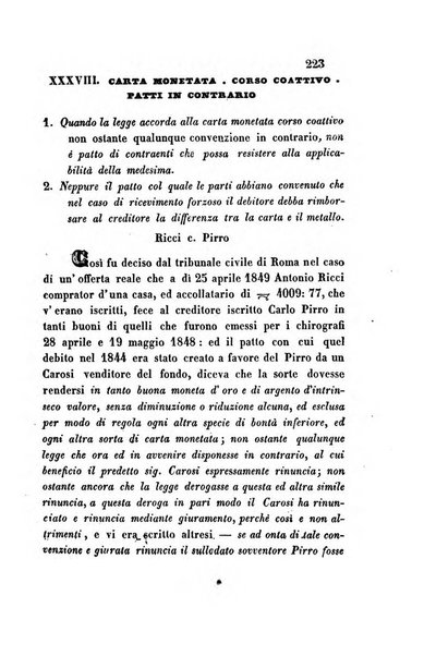 Giornale del Foro in cui si raccolgono le più importanti regiudicate dei supremi tribunali di Roma e dello Stato pontificio in materia civile