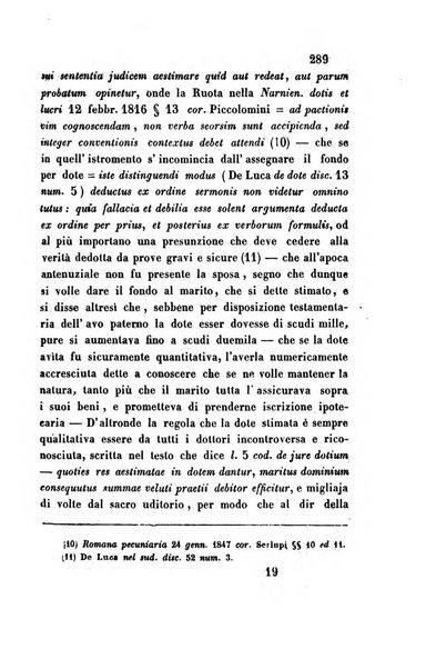 Giornale del Foro in cui si raccolgono le più importanti regiudicate dei supremi tribunali di Roma e dello Stato pontificio in materia civile