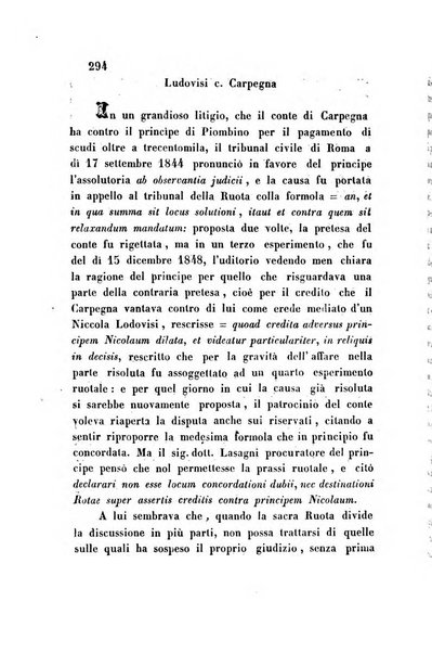 Giornale del Foro in cui si raccolgono le più importanti regiudicate dei supremi tribunali di Roma e dello Stato pontificio in materia civile