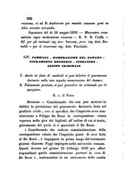 Giornale del Foro in cui si raccolgono le più importanti regiudicate dei supremi tribunali di Roma e dello Stato pontificio in materia civile