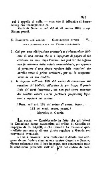 Giornale del Foro in cui si raccolgono le più importanti regiudicate dei supremi tribunali di Roma e dello Stato pontificio in materia civile