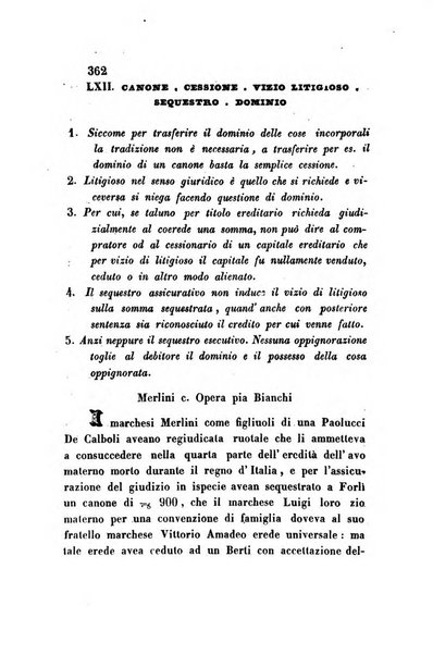 Giornale del Foro in cui si raccolgono le più importanti regiudicate dei supremi tribunali di Roma e dello Stato pontificio in materia civile