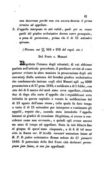 Giornale del Foro in cui si raccolgono le più importanti regiudicate dei supremi tribunali di Roma e dello Stato pontificio in materia civile