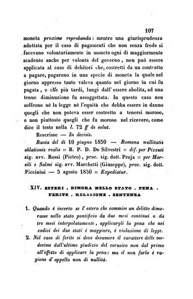 Giornale del Foro in cui si raccolgono le più importanti regiudicate dei supremi tribunali di Roma e dello Stato pontificio in materia civile