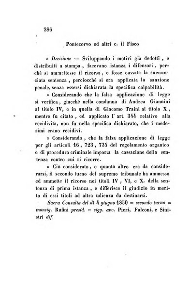 Giornale del Foro in cui si raccolgono le più importanti regiudicate dei supremi tribunali di Roma e dello Stato pontificio in materia civile