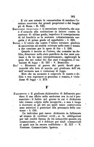 Giornale del Foro in cui si raccolgono le più importanti regiudicate dei supremi tribunali di Roma e dello Stato pontificio in materia civile