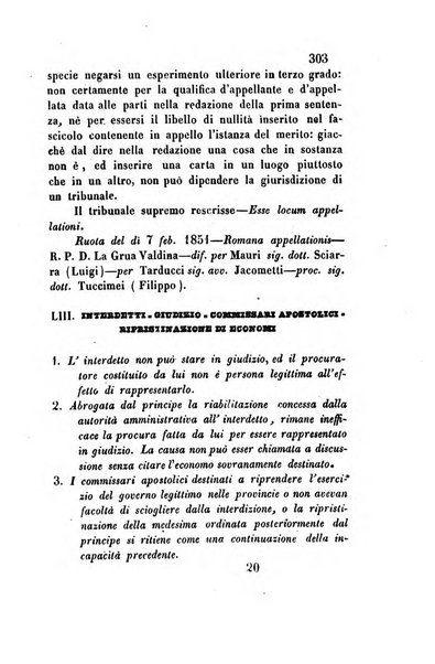 Giornale del Foro in cui si raccolgono le più importanti regiudicate dei supremi tribunali di Roma e dello Stato pontificio in materia civile