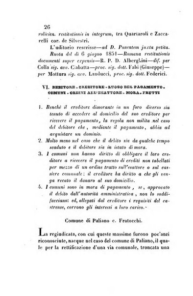 Giornale del Foro in cui si raccolgono le più importanti regiudicate dei supremi tribunali di Roma e dello Stato pontificio in materia civile