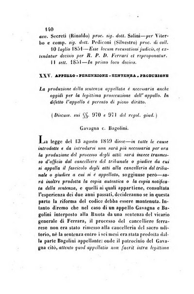 Giornale del Foro in cui si raccolgono le più importanti regiudicate dei supremi tribunali di Roma e dello Stato pontificio in materia civile