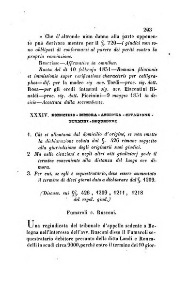 Giornale del Foro in cui si raccolgono le più importanti regiudicate dei supremi tribunali di Roma e dello Stato pontificio in materia civile