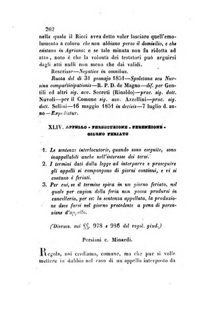 Giornale del Foro in cui si raccolgono le più importanti regiudicate dei supremi tribunali di Roma e dello Stato pontificio in materia civile