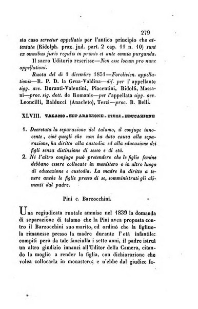 Giornale del Foro in cui si raccolgono le più importanti regiudicate dei supremi tribunali di Roma e dello Stato pontificio in materia civile