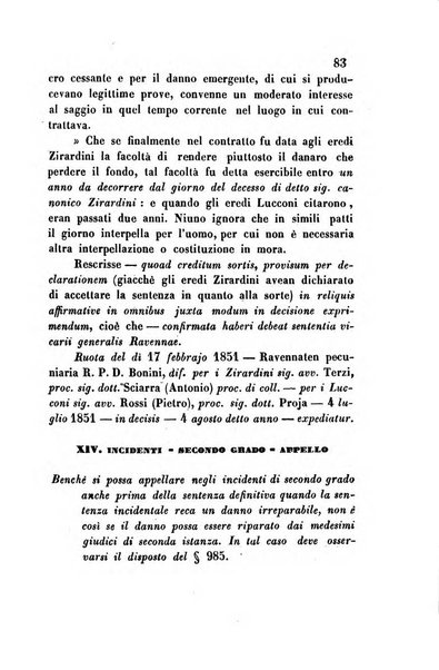 Giornale del Foro in cui si raccolgono le più importanti regiudicate dei supremi tribunali di Roma e dello Stato pontificio in materia civile