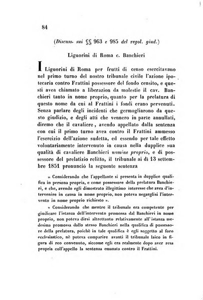 Giornale del Foro in cui si raccolgono le più importanti regiudicate dei supremi tribunali di Roma e dello Stato pontificio in materia civile