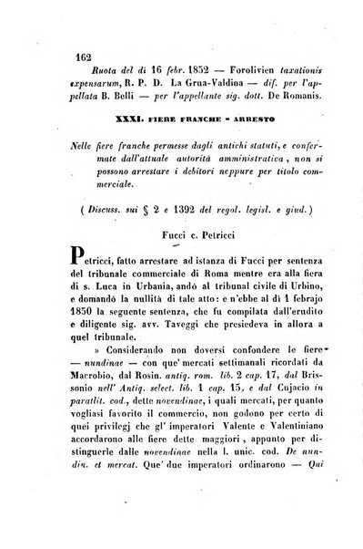 Giornale del Foro in cui si raccolgono le più importanti regiudicate dei supremi tribunali di Roma e dello Stato pontificio in materia civile