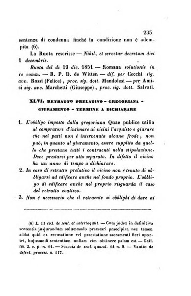 Giornale del Foro in cui si raccolgono le più importanti regiudicate dei supremi tribunali di Roma e dello Stato pontificio in materia civile