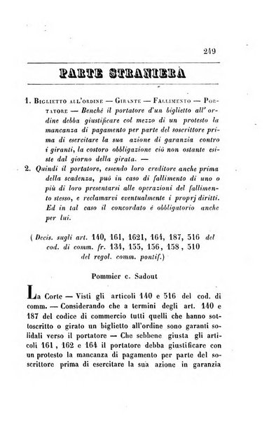 Giornale del Foro in cui si raccolgono le più importanti regiudicate dei supremi tribunali di Roma e dello Stato pontificio in materia civile