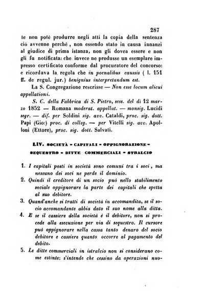 Giornale del Foro in cui si raccolgono le più importanti regiudicate dei supremi tribunali di Roma e dello Stato pontificio in materia civile