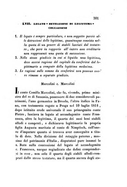 Giornale del Foro in cui si raccolgono le più importanti regiudicate dei supremi tribunali di Roma e dello Stato pontificio in materia civile