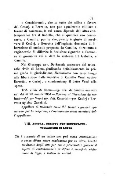 Giornale del Foro in cui si raccolgono le più importanti regiudicate dei supremi tribunali di Roma e dello Stato pontificio in materia civile