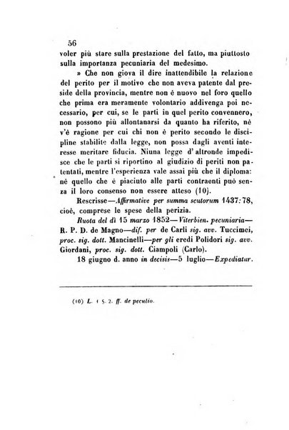 Giornale del Foro in cui si raccolgono le più importanti regiudicate dei supremi tribunali di Roma e dello Stato pontificio in materia civile