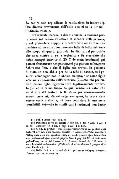 Giornale del Foro in cui si raccolgono le più importanti regiudicate dei supremi tribunali di Roma e dello Stato pontificio in materia civile