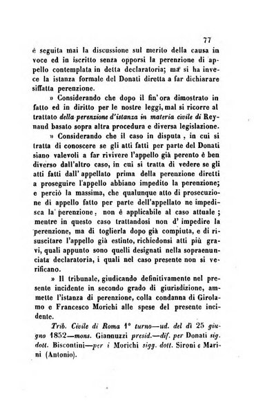 Giornale del Foro in cui si raccolgono le più importanti regiudicate dei supremi tribunali di Roma e dello Stato pontificio in materia civile