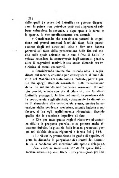 Giornale del Foro in cui si raccolgono le più importanti regiudicate dei supremi tribunali di Roma e dello Stato pontificio in materia civile