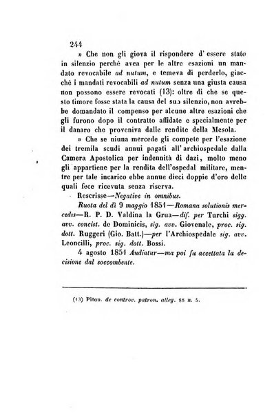 Giornale del Foro in cui si raccolgono le più importanti regiudicate dei supremi tribunali di Roma e dello Stato pontificio in materia civile