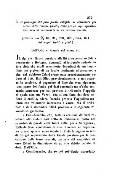 Giornale del Foro in cui si raccolgono le più importanti regiudicate dei supremi tribunali di Roma e dello Stato pontificio in materia civile