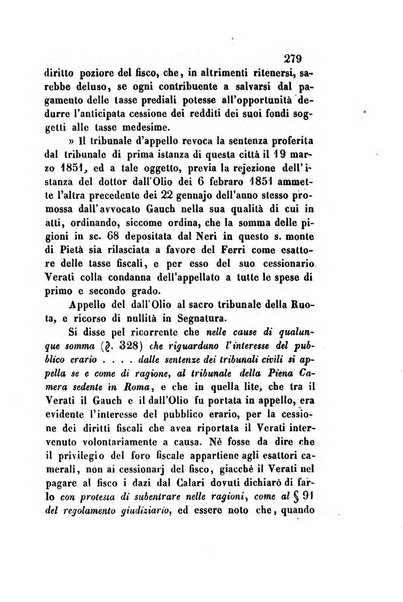 Giornale del Foro in cui si raccolgono le più importanti regiudicate dei supremi tribunali di Roma e dello Stato pontificio in materia civile