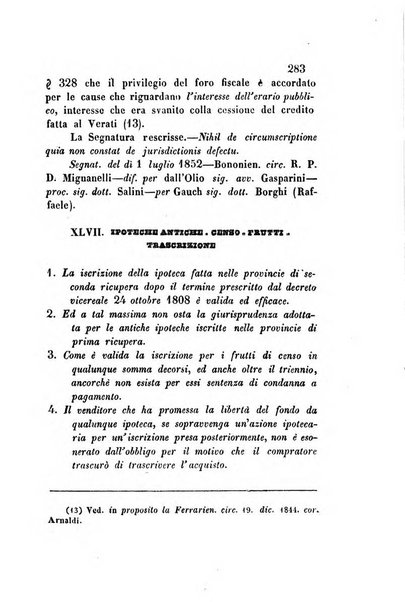 Giornale del Foro in cui si raccolgono le più importanti regiudicate dei supremi tribunali di Roma e dello Stato pontificio in materia civile